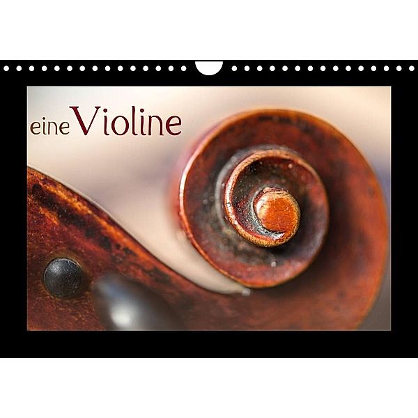 eine Violine (Wandkalender 2023 DIN A4 quer), Christiane calmbacher