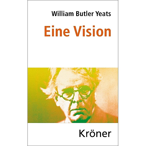 Eine Vision, William Butler Yeats