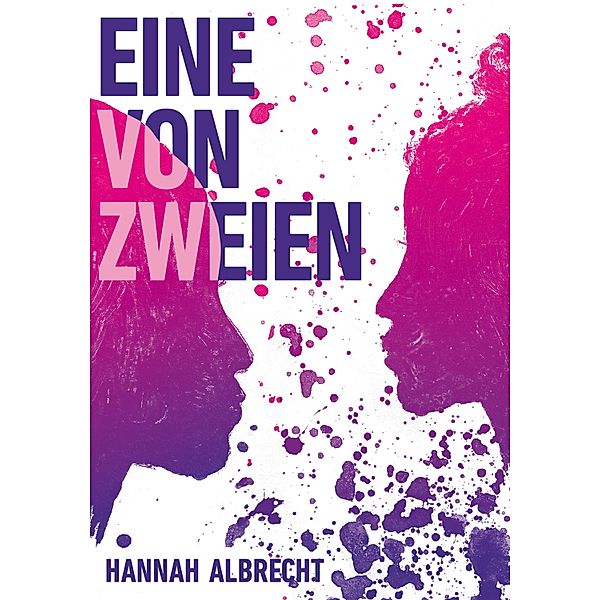 Eine von Zweien, Hannah Albrecht