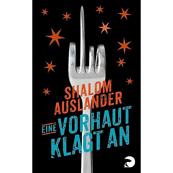 Eine Vorhaut klagt an, Shalom Auslander