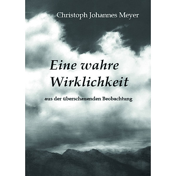 Eine wahre Wirklichkeit, Christoph, Johannes Meyer