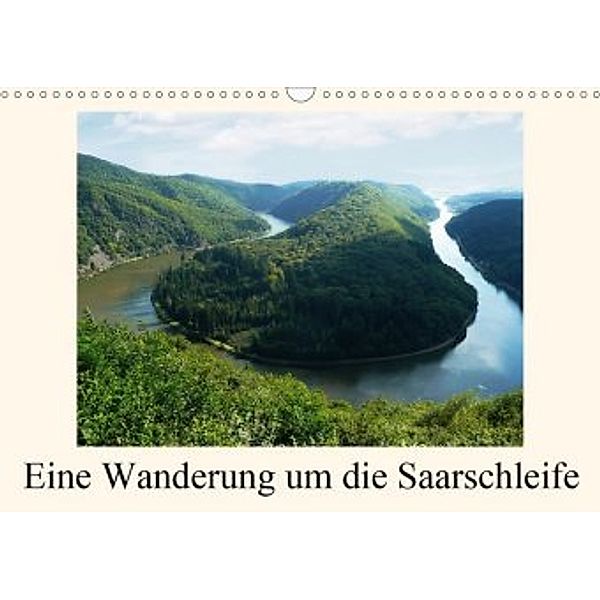 Eine Wanderung um die Saarschleife (Wandkalender 2020 DIN A3 quer), Gerald Fiance