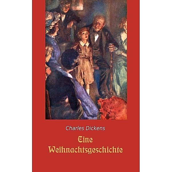 Eine Weihnachtsgeschichte, Charles Dickens