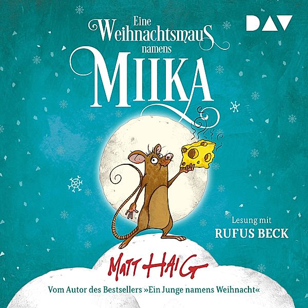 Eine Weihnachtsmaus namens Miika, Matt Haig