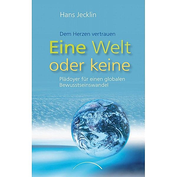 Eine Welt oder keine, Hans Jecklin