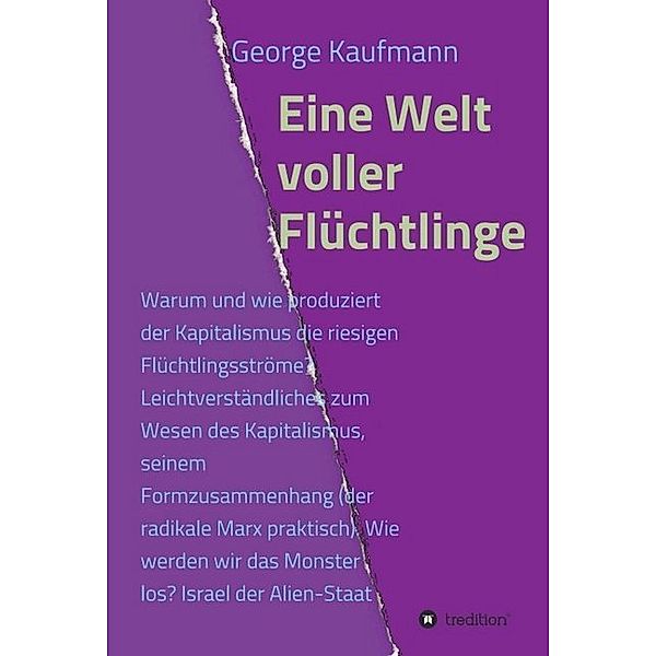 Eine Welt voller Flüchtlinge, George Kaufmann