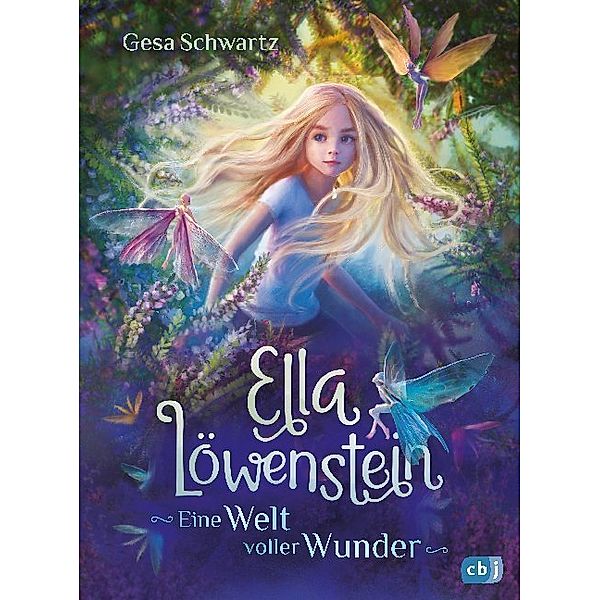 Eine Welt voller Wunder / Ella Löwenstein Bd.1, Gesa Schwartz