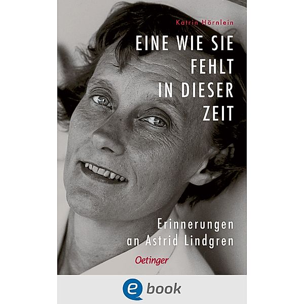 Eine wie sie fehlt in dieser Zeit, Katrin Hörnlein