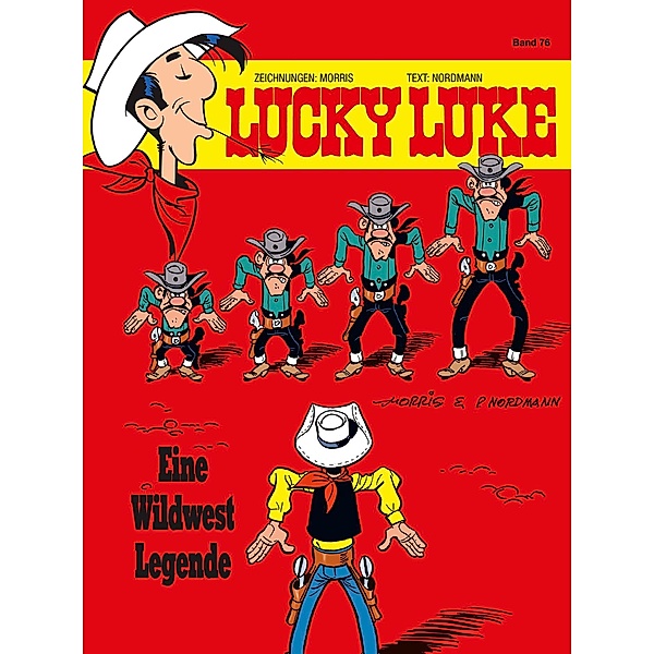 Eine Wildwest-Legende / Lucky Luke Bd.76, Morris, Patrick Nordmann