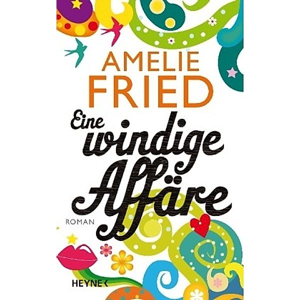 Eine windige Affäre -M, Amelie Fried