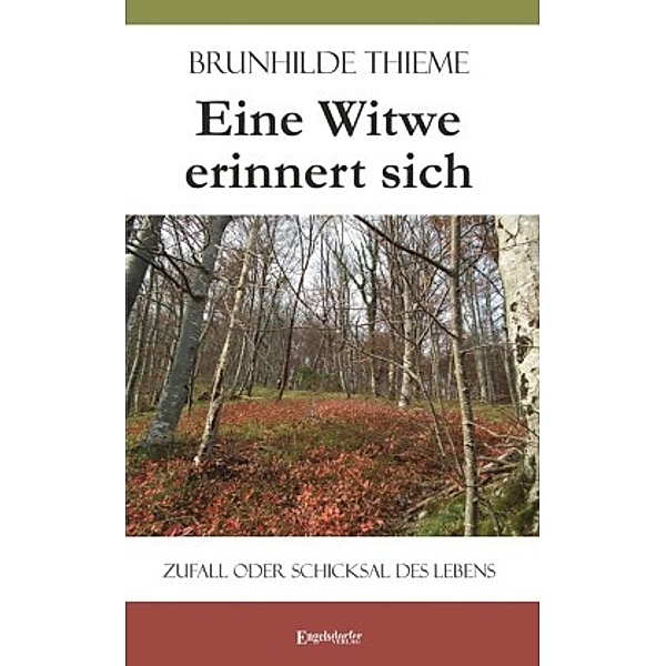 Eine Witwe erinnert sich, Brunhilde Thieme