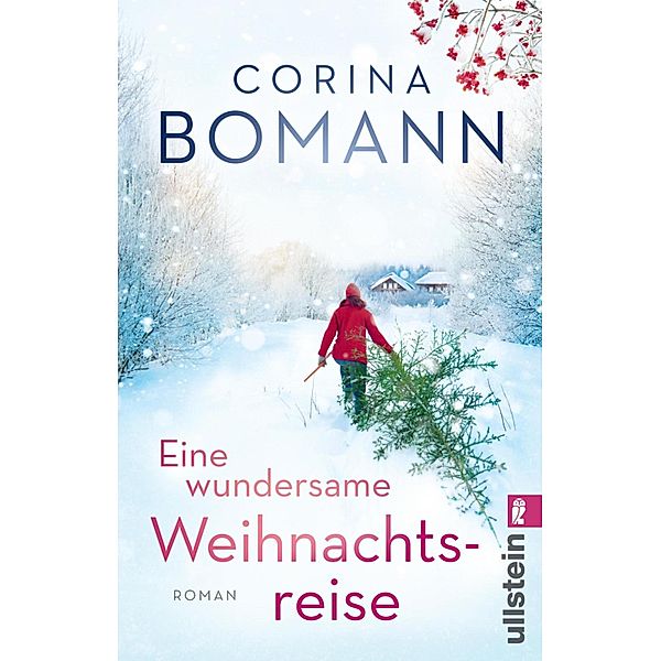 Eine wundersame Weihnachtsreise / Ullstein eBooks, Corina Bomann