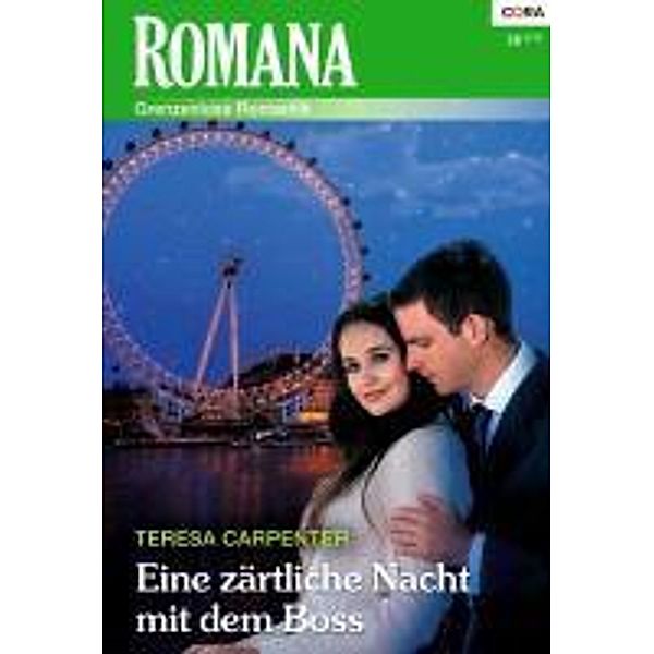 Eine zärtliche Nacht mit dem Boss / Romana Romane Bd.1923, Teresa Carpenter