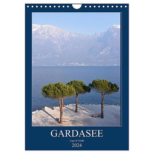 Eine zauberhafte Reise um den Gardasee (Wandkalender 2024 DIN A4 hoch), CALVENDO Monatskalender, Tina Bentfeld