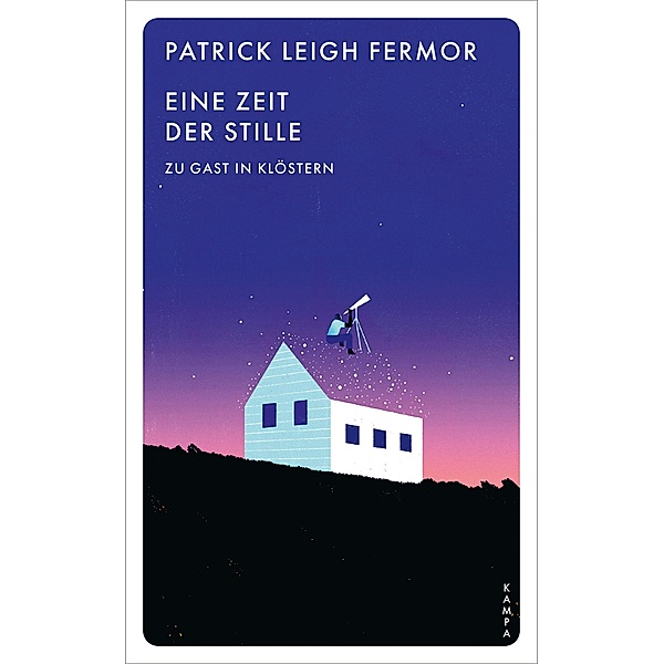 Eine Zeit der Stille, Patrick Leigh Fermor