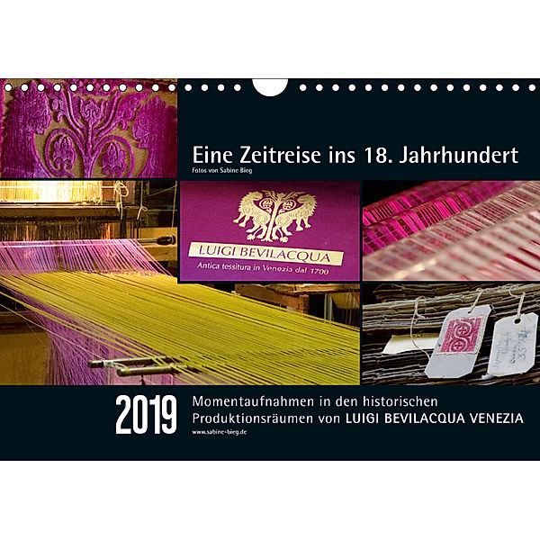 Eine Zeitreise ins 18. Jahrhundert - Luigi Bevilacqua Venezia (Wandkalender 2019 DIN A4 quer), Sabine Bieg