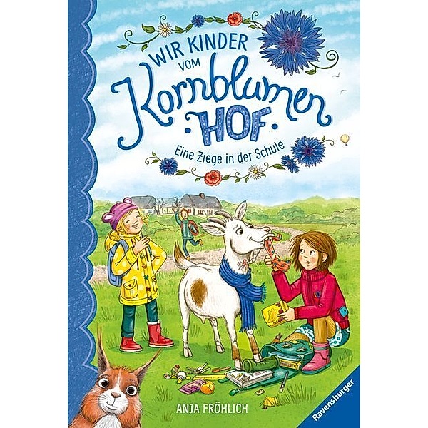 Eine Ziege in der Schule / Wir Kinder vom Kornblumenhof Bd.4, Anja Fröhlich