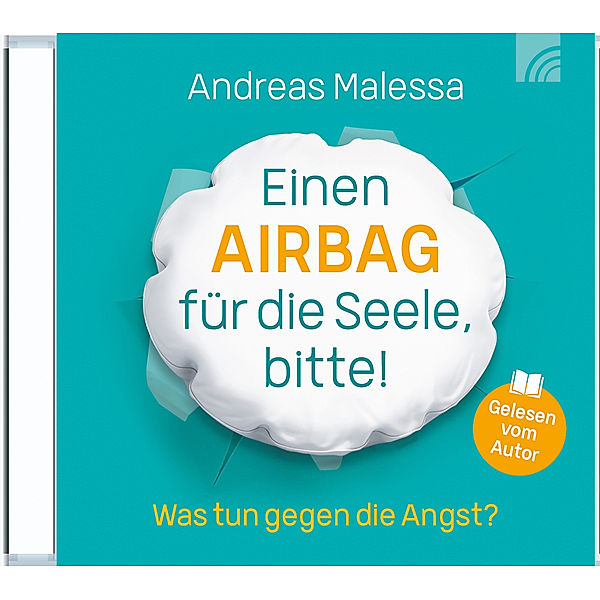 Einen Airbag für die Seele, bitte!,Audio-CD, Andreas Malessa