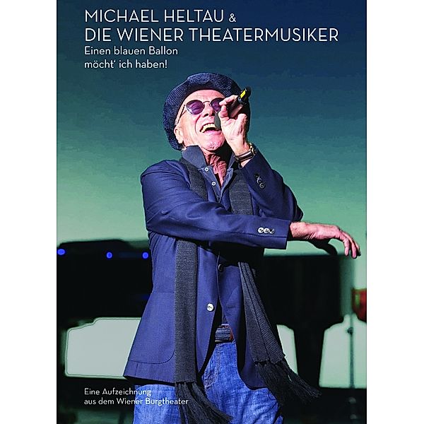 Einen Blauen Ballon Möcht' Ich Haben!, Michael Heltau, Die Wiener Theatermusiker