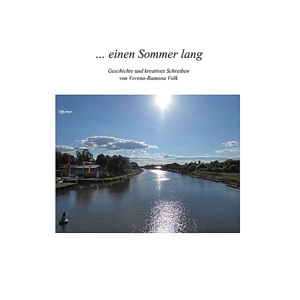 ... einen Sommer lang, Verena-Ramona Volk