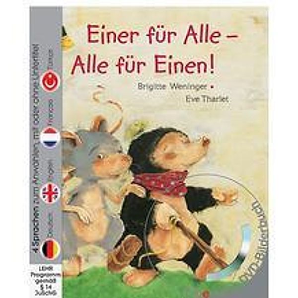 Einer für Alle - Alle für Einen (Buch mit DVD), Eve Tharlet, Brigitte Weninger