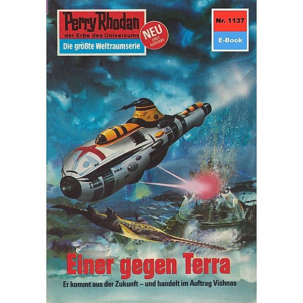 Einer gegen Terra (Heftroman) / Perry Rhodan-Zyklus Die endlose Armada Bd.1137, Kurt Mahr