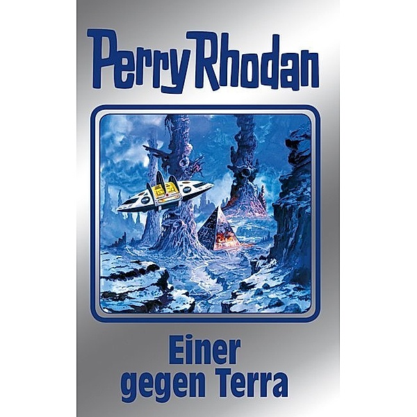 Einer gegen Terra / Perry Rhodan - Silberband Bd.135, Perry Rhodan