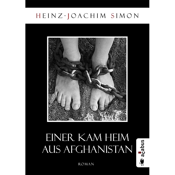Einer kam heim aus Afghanistan, Heinz-Joachim Simon