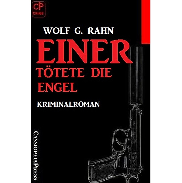 Einer tötete die Engel: N.Y.D. - New York Detectives, Wolf G. Rahn
