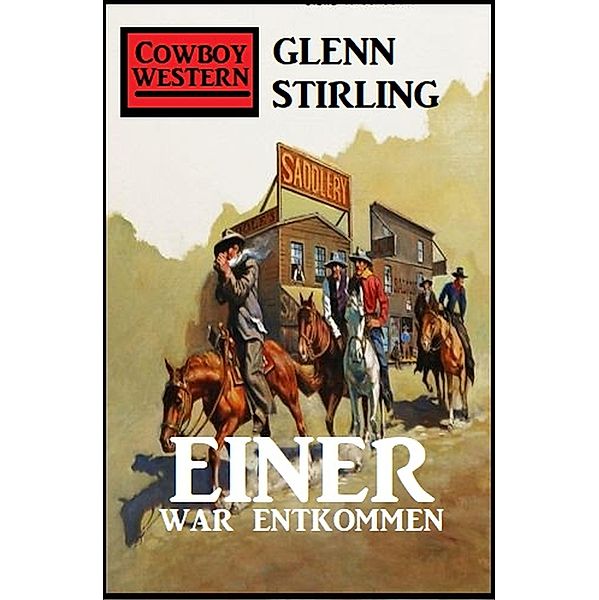 Einer war entkommen, Glenn Stirling