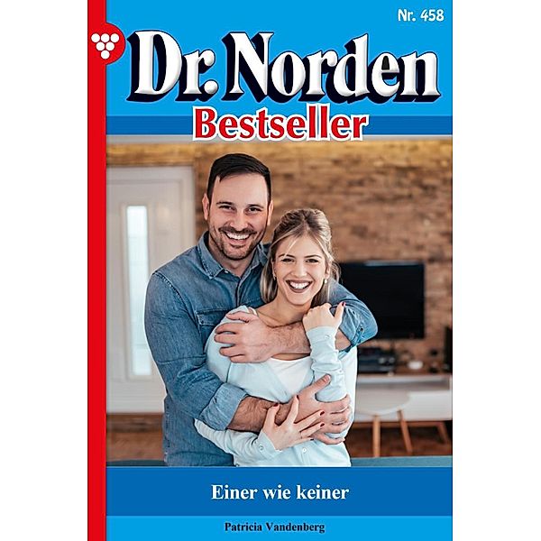 Einer wie keiner / Dr. Norden Bestseller Bd.458, Patricia Vandenberg