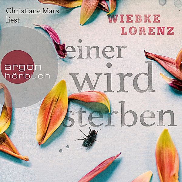 Einer wird sterben, Wiebke Lorenz