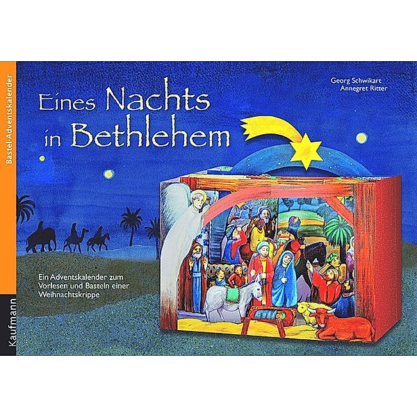 Eines Nachts in Bethlehem, Georg Schwikart, Annegret Ritter