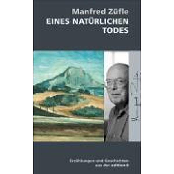 Eines natürlichen Todes, Manfred Züfle