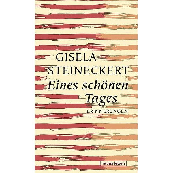 Eines schönen Tages, Gisela Steineckert