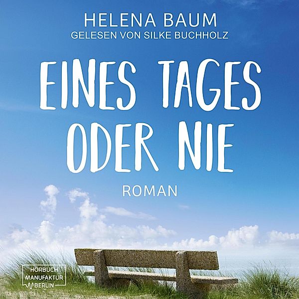 Eines Tages oder nie, Helena Baum