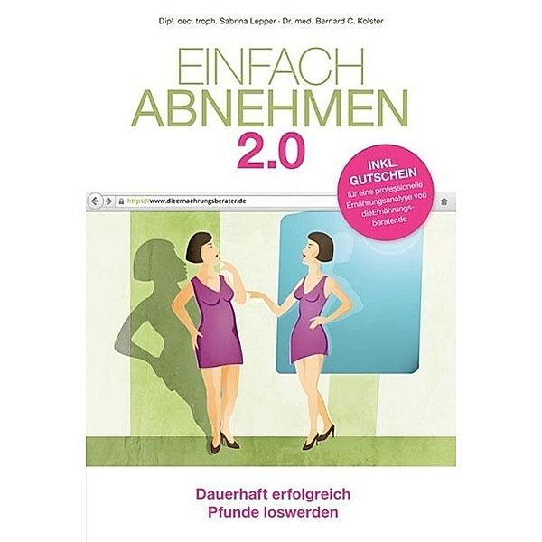 Einfach Abnehmen 2.0, Sabrina Lepper, Bernard C. Kolster