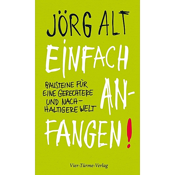 Einfach anfangen!, Jörg Alt