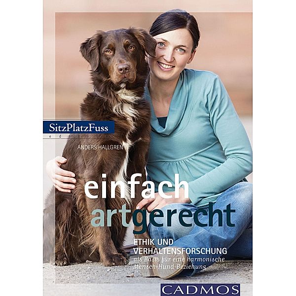 Einfach artgerecht / Cadmos Hundewelt, Anders Hallgren