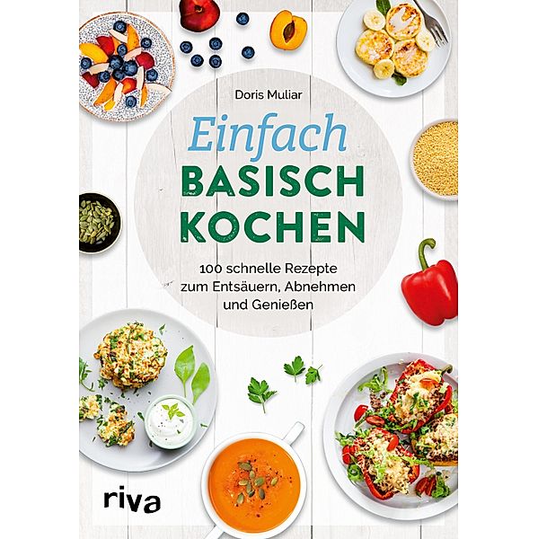 Einfach basisch kochen, Doris Muliar