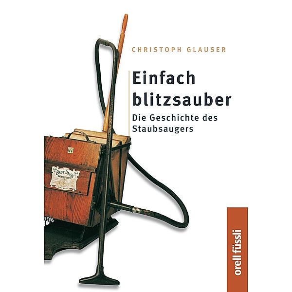 Einfach Blitzsauber, Christoph Glauser