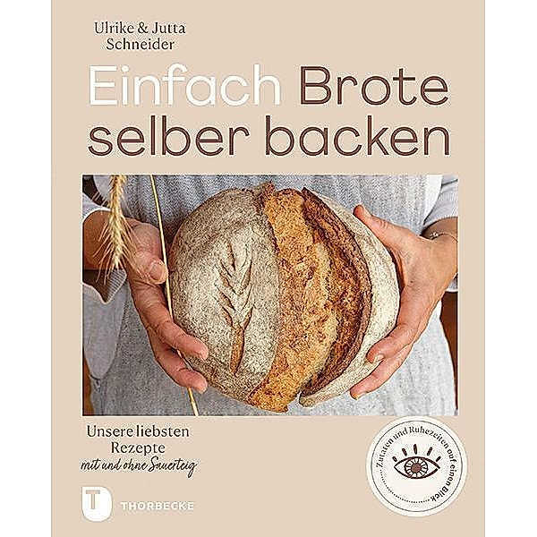 Einfach Brote selber backen, Ulrike Schneider