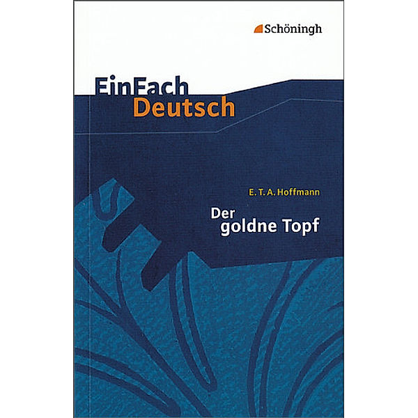 EinFach Deutsch Textausgaben, E. T. A. Hoffmann