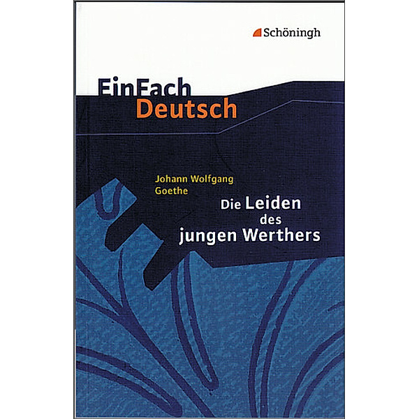EinFach Deutsch Textausgaben, Johann Wolfgang von Goethe