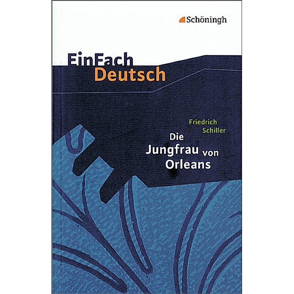 EinFach Deutsch Textausgaben, Friedrich Schiller