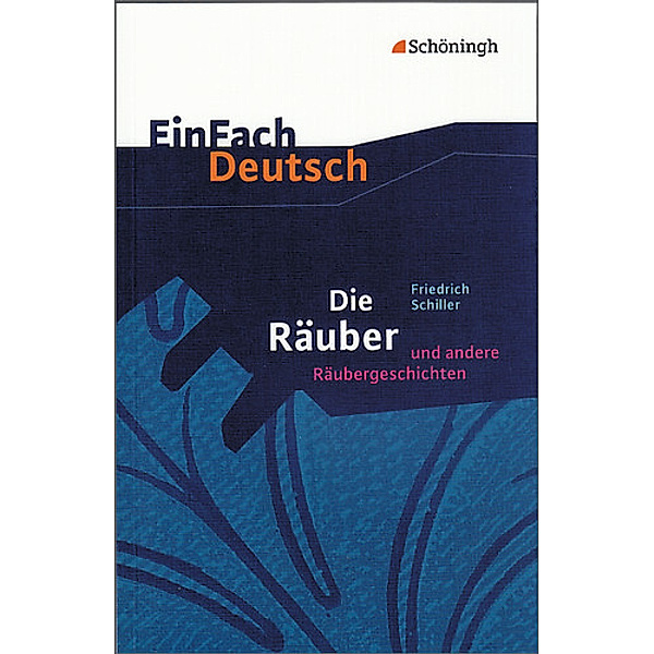 EinFach Deutsch Textausgaben, Friedrich Schiller