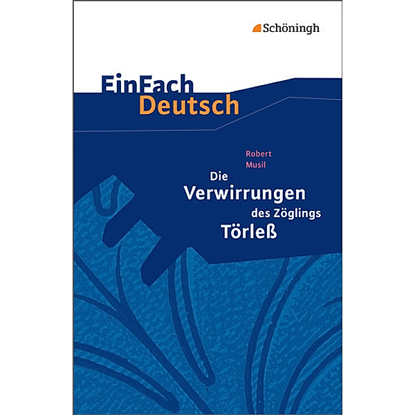 EinFach Deutsch Textausgaben, Robert Musil