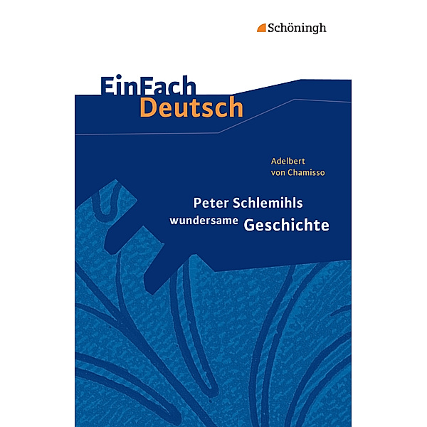 EinFach Deutsch Textausgaben, Adelbert von Chamisso