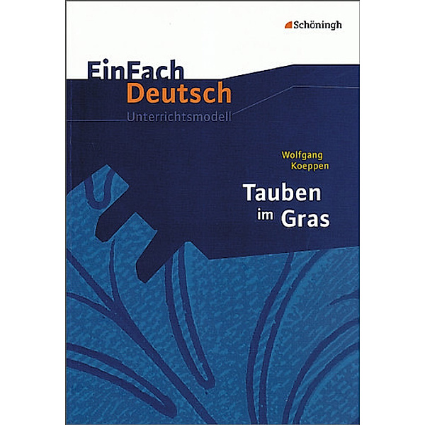 EinFach Deutsch Unterrichtsmodelle, Judith Schütte, Dirk Bauer