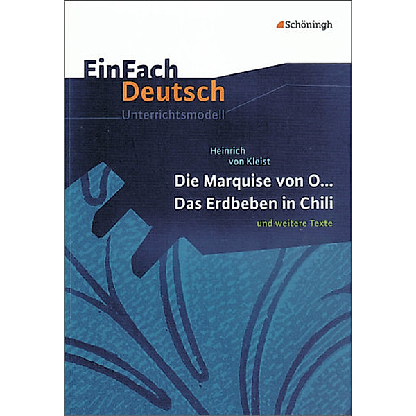 EinFach Deutsch Unterrichtsmodelle, Heinrich von Kleist
